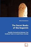 The Secret Books of the Bogomils