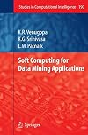 Soft Computing for Data Mining Applications