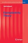 Elastoplasticity Theory (Lecture Notes in Applied and Computational Mechanics)