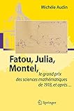 Fatou, Julia, Montel,: Le Grand Prix Des Sciences Math%C3%A9matiques De 1918, Et Apr%C3%A8s...