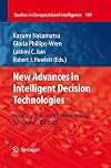 New Advances in Intelligent Decision Technologies Results of the First KES International Symposium IDT'09