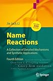 Name Reactions A Collection Of Detailed Mechanisms And Synthetic Applications