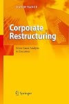 Corporate Restructuring: From Cause Analysis to Execution