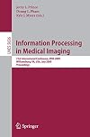 Information Processing in Medical Imaging 21st International Conference, IPMI 2009, Williamsburg, VA, USA, July 5-10, 2009, Proceedings