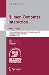 Human-Computer Interaction. New Trends 13th International Conference, HCI International 2009, San Diego, CA, USA, July 19-24, 2009, Proceedings, Part I