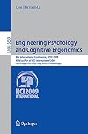 Engineering Psychology and Cognitive Ergonomics 8th International Conference, EPCE 2009, Held as Part of HCI International 2009, San Diego, CA, USA, July 19-24, 2009. Proceedings
