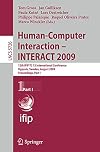 Human-Computer Interaction - INTERACT 2009 12th IFIP TC 13 International Conference, Uppsala, Sweden, August 24-28, 2009, Proceedigns Part I