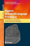 Aspects of Natural Language Processing Essays Dedicated to Leonard Bolc on the Occasion of His 75th Birthday