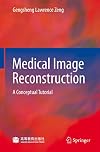 Medical image reconstruction a conceptual tutorial