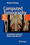 Computed Tomography From Photon Statistics To Modern Conebeam Ct