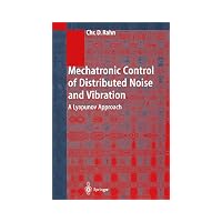 Mechatronic Control of Distributed Noise and Vibration: A Lyapunov Approach