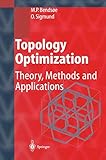 Topology Optimization Theory Methods And Applications