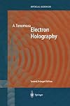 Electron Holography (Springer Series in Optical Sciences)