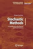 Stochastic Methods A Handbook For The Natural And Social Sciences