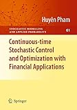 Continuoustime Stochastic Control And Optimization With Financial Applications