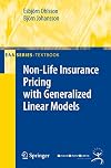 Non-Life Insurance Pricing with Generalized Linear Models (EAA Series)