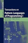 Transactions on Pattern Languages of Programming I