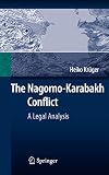 The Nagorno-Karabakh Conflict: A Legal Analysis