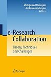e-Research Collaboration: Theory, Techniques, and Challenges