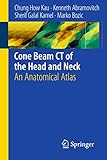 Cone Beam Ct Of The Head And Neck An Anatomical Atlas