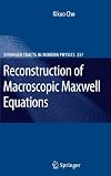 Reconstruction of Macroscopic Maxwell Equations: A Single Susceptibility Theory (Springer Tracts in Modern Physics)