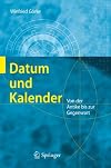 Datum und Kalender Von der Antike bis zur Gegenwart