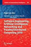 Software Engineering, Artificial Intelligence, Networking and Parallel/Distributed Computing 2011