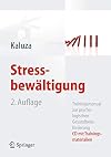 Stressbewältigung Trainingsmanual zur psychologischen Gesundheitsförderung
