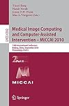 Medical Image Computing and Computer-Assisted Intervention -- MICCAI 2010 13th International Conference, Beijing, China, September 20-24, 2010, Proceedings, Part III