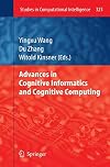 Advances in Cognitive Informatics and Cognitive Computing