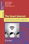 The Smart Internet Current Research and Future Applications
