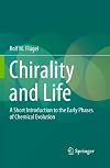 Chirality and Life: A Short Introduction to the Early Phases of Chemical Evolution