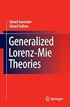 Generalized Lorenz-Mie theories