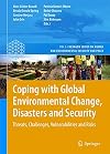 Coping with Global Environmental Change, Disasters and Security Threats, Challenges, Vulnerabilities and Risks