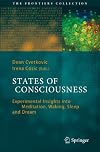 States of Consciousness: Experimental Insights into Meditation, Waking, Sleep and Dreams (The Frontiers Collection)