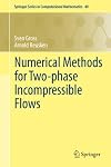 Numerical methods for two-phase incompressible flows