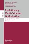 Evolutionary multi-criterion optimization : 7th International Conference, EMO 2013, Sheffield, UK, March 19-22, 2013. Proceedings