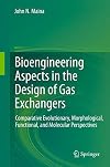 Bioengineering aspects in the design of gas exchangers : comparative evolutionary, morphological, functional, and molecular perspectives