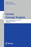 Formal Concept Analysis: 9th International Conference, ICFCA 2011, Nicosia, Cyprus, May 2-6, 2011, Proceedings (Lecture Notes in Computer Science / Lecture Notes in Artificial Intelligence)