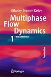 Multiphase Flow Dynamics 1 Fundamentals