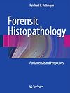 Forensic Histopathology Fundamentals and Perspectives