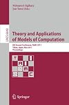 Theory and applications of models of computation 8th annual conference, TAMC 2011, Tokyo, Japan, May 23-25, 2011; proceedings