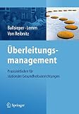 Uberleitungsmanagement Praxisleitfaden Fur Stationare Gesundheitseinrichtungen