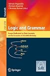 Logic and grammar : essays dedicated to Alain Lecomte on the occasion of his 60th birthday