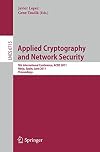 Applied cryptography and network security : 9th international conference, ACNS 2011, Nerja, Spain, June 7-10, 2011 : proceedings