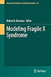 Modeling Fragile X Syndrome