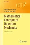 Mathematical Concepts Of Quantum Mechanics
