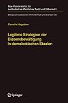 Legitime Strategien der Dissensbewältigung in demokratischen Staaten ein Vergleich von Rechtsetzungsverfahren im Bereich der Biomedizin in Japan und Grossbritannien = Legitimate strategies of dissent management : a comparison of law-making in the field of biomedicine in Japan and Great Britain