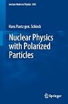 Nuclear physics with polarized particles
