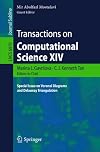 Transactions on Computational Science XIV: Special Issue on Voronoi Diagrams and Delaunay Triangulation (Lecture Notes in Computer Science)